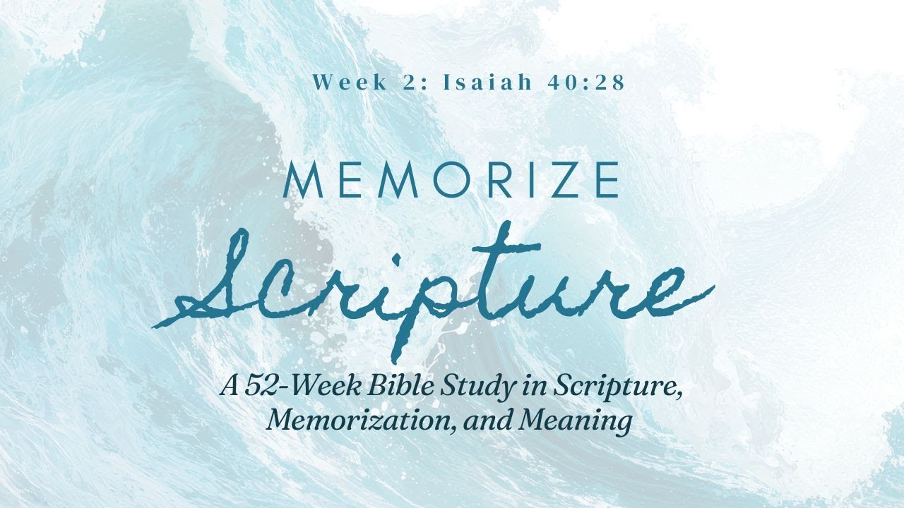 Memorize Scripture: Week 2 | Isaiah 
