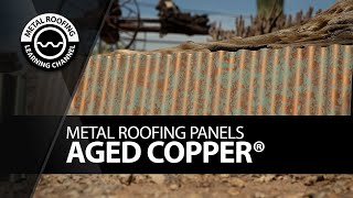 Aged Copper - Corrugated Roofing. Save Money With A Pre-Painted Metal That Looks Like Real Copper