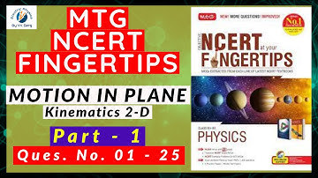 MOTION IN PLANE class 11 Physics MTG Solution P-1: Vectors, Projectile, Relative motion #neet #jee