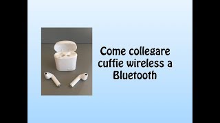Come collegare cuffie wireless a Bluetooth screenshot 5
