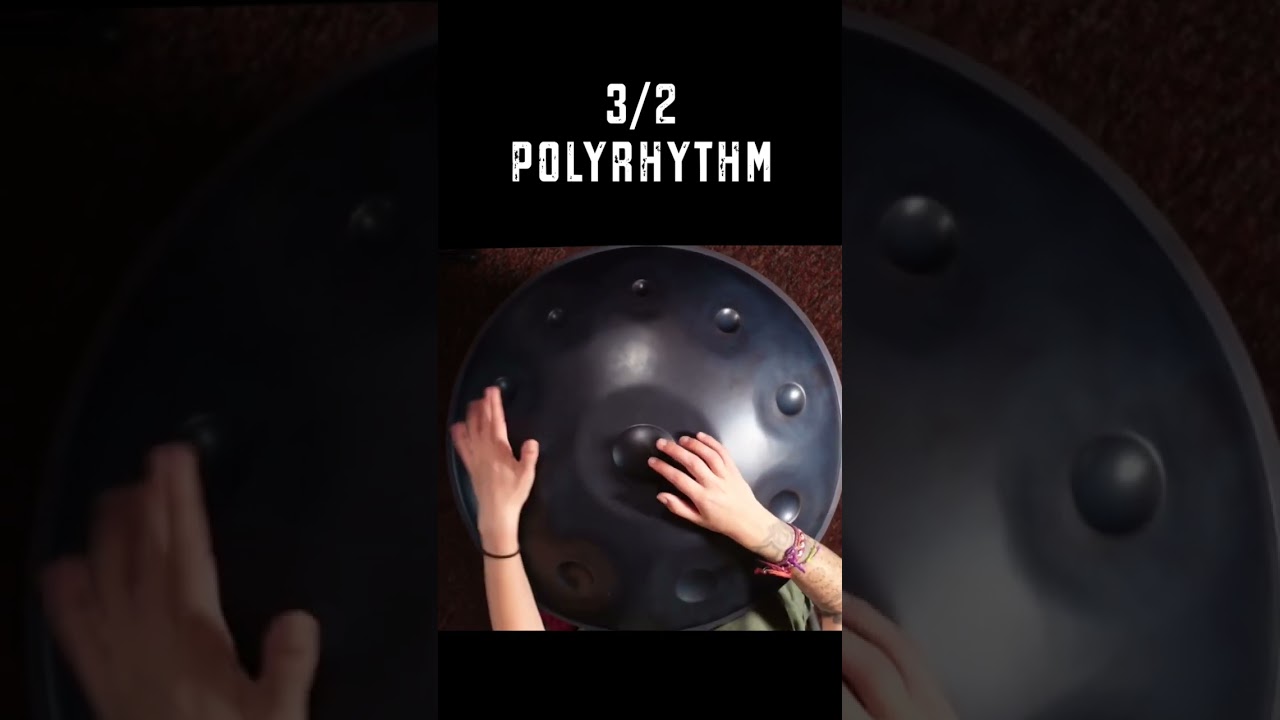 Handpan Inspiration: 3/2 Polyrhythm