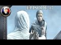 Assassin's Creed 1 - Pc Ultra 2015 Let's Play Épisode 17 [FR] 1080P