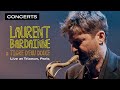 Laurent Bardainne &amp; Tigre d'Eau Douce - Live at Trianon, Paris (2024) | Qwest TV
