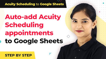 Acuity Scheduling Google Sheets - Add Acuity Scheduling Appointment to Google Sheets