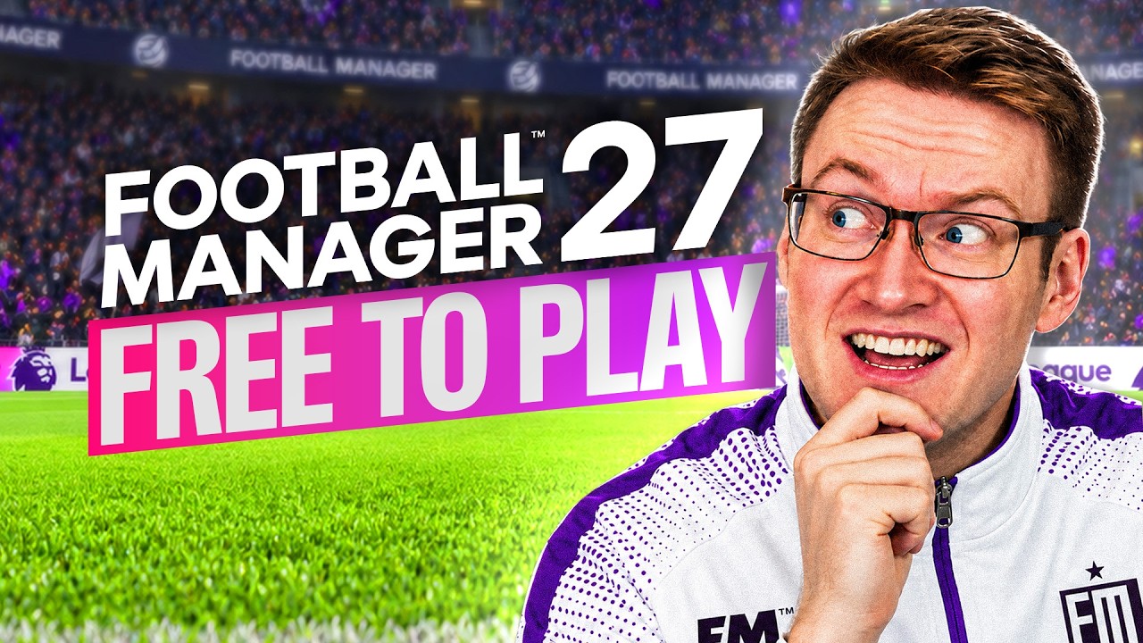 FM27 Is FREE To Play… Here’s The Catch