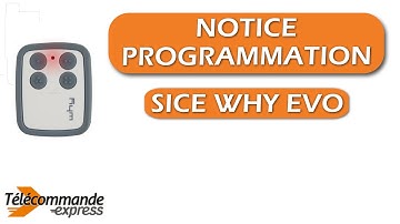 Comment programmer votre télécommande copieuse SICE WHY EVO ?
