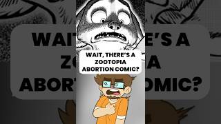 Theres A Zootopia Ab*rtion Comic?!