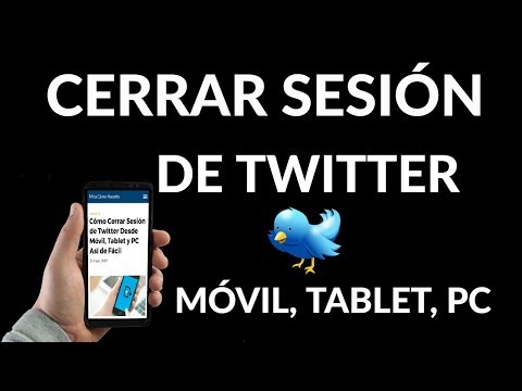 ¿Cómo Cerrar Sesión de Twitter Desde Móvil, Tablet y PC? Así de Fácil