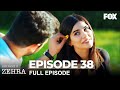 Her Name Is Zehra Episode 38