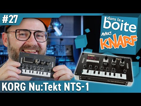 Atelier bricolage avec Knarf ! Le synthé NTS 1 de Korg Nu:Tekt ! (la Boite Noire du musicien)