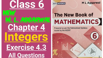 New ml aggarwal class 6 maths chapter 4 (Integers) exercise 4.3 all questions