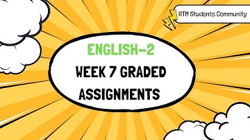 English 2 Graded assignments week 7 Answers | Solution | IIT Madras Bs Online Degree