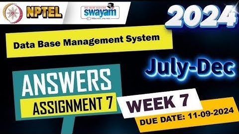 Database Management System NPTEL Assignment 7 week 7 Answers 2024