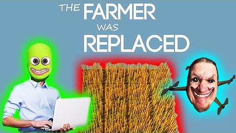 The Farmer Was Replaced Part 1: Me and Steve Are Totally Doing This For The First Time!!