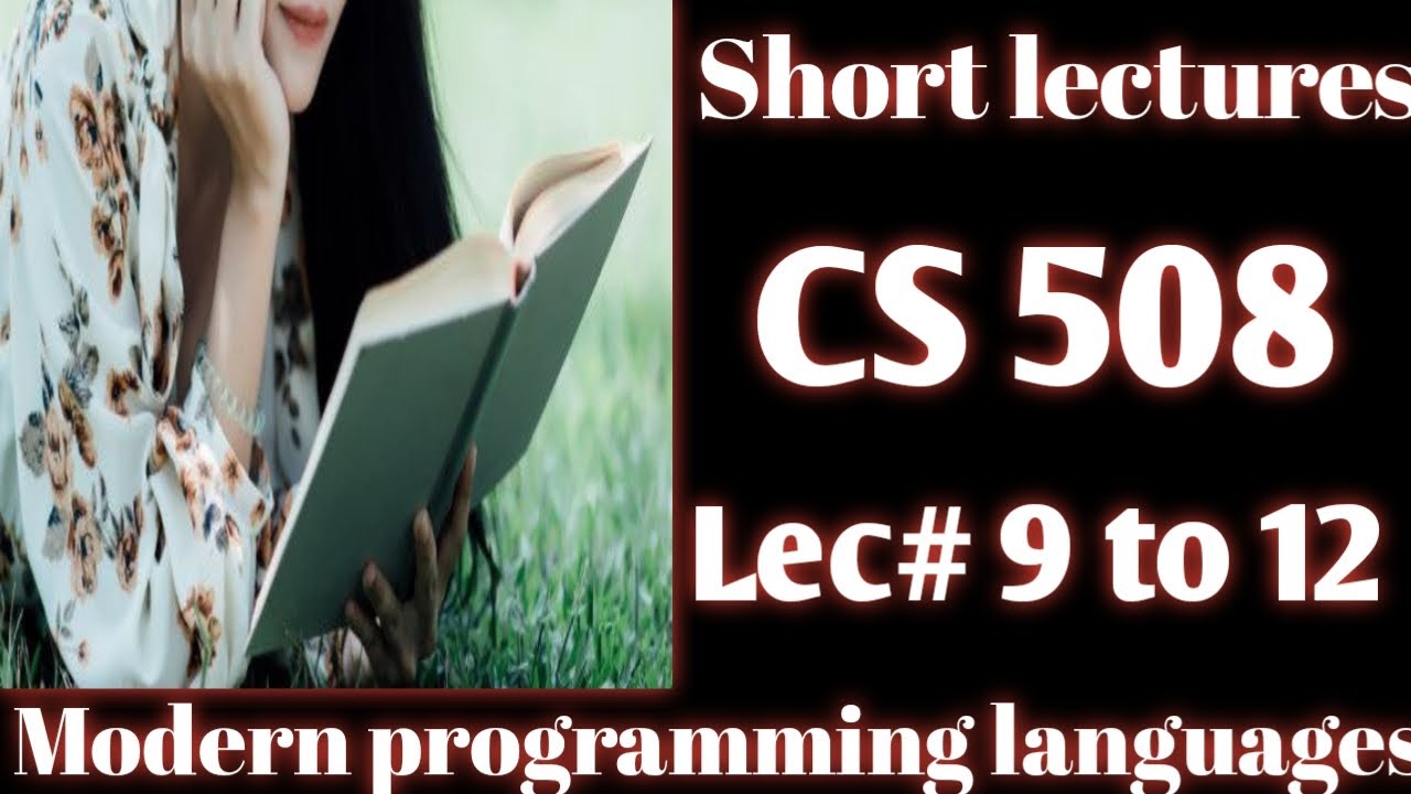 cs508 short lectures||cs508 short notes||cs508 lect 9 to 12|| - YouTube