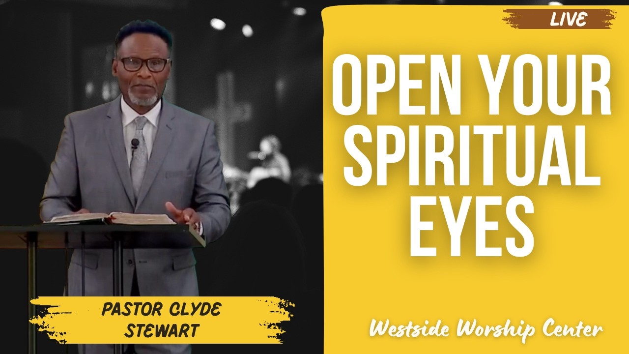March 1st, 2026 Service: Open Your Spiritual Eyes
