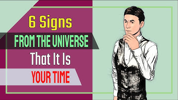 6 Signs From The Universe That It Is Your Time, And You Should Prepare Yourself