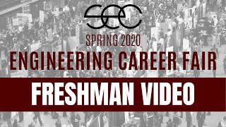 Spring 2020 Engineering Career Fair Freshman Video