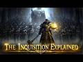 The Inquisition EXPLAINED | The Most Feared Power in Warhammer 40K