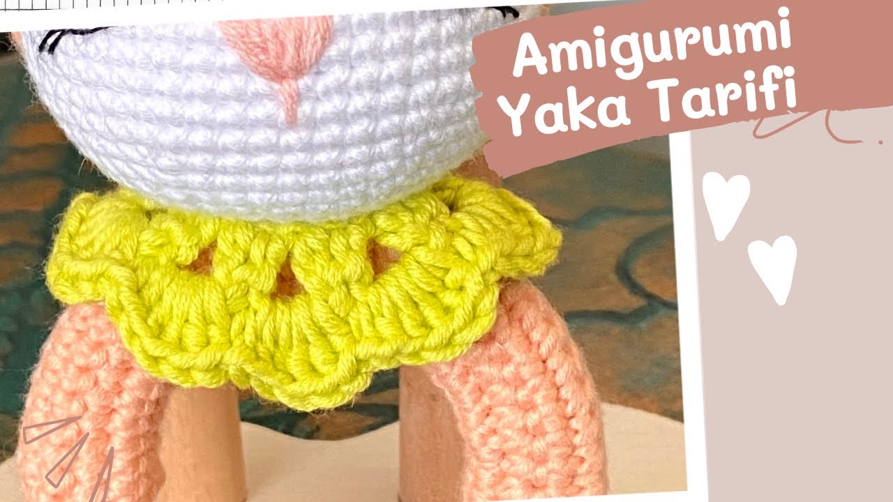 Amigurumi Yaka Tarifi ( Oyuncak Bebek Yaka Tarifi )