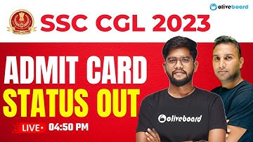 SSC CGL 2023 | SSC CGL 2023 Admit Card Out | SSC CGL 2023 Application Status Out