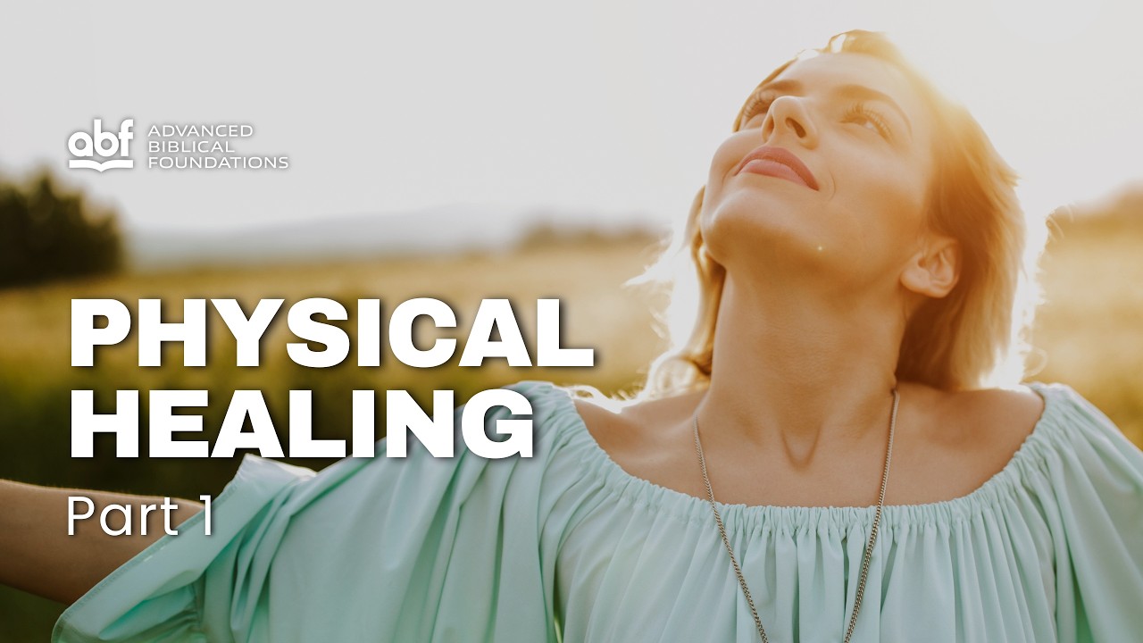 Physical Healing - Part 1 - YouTube