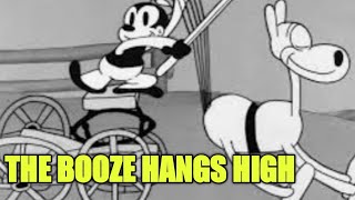 THE BOOZE HANGS HIGH
