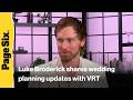 Why Vanderpump Rules' Kristen Doute & Luke Broderick's wedding is still on pause | Virtual Reali-Tea