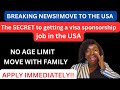 Move to the usa  the secret to getting a visa sponsorship job in the usa move with familyusajobs