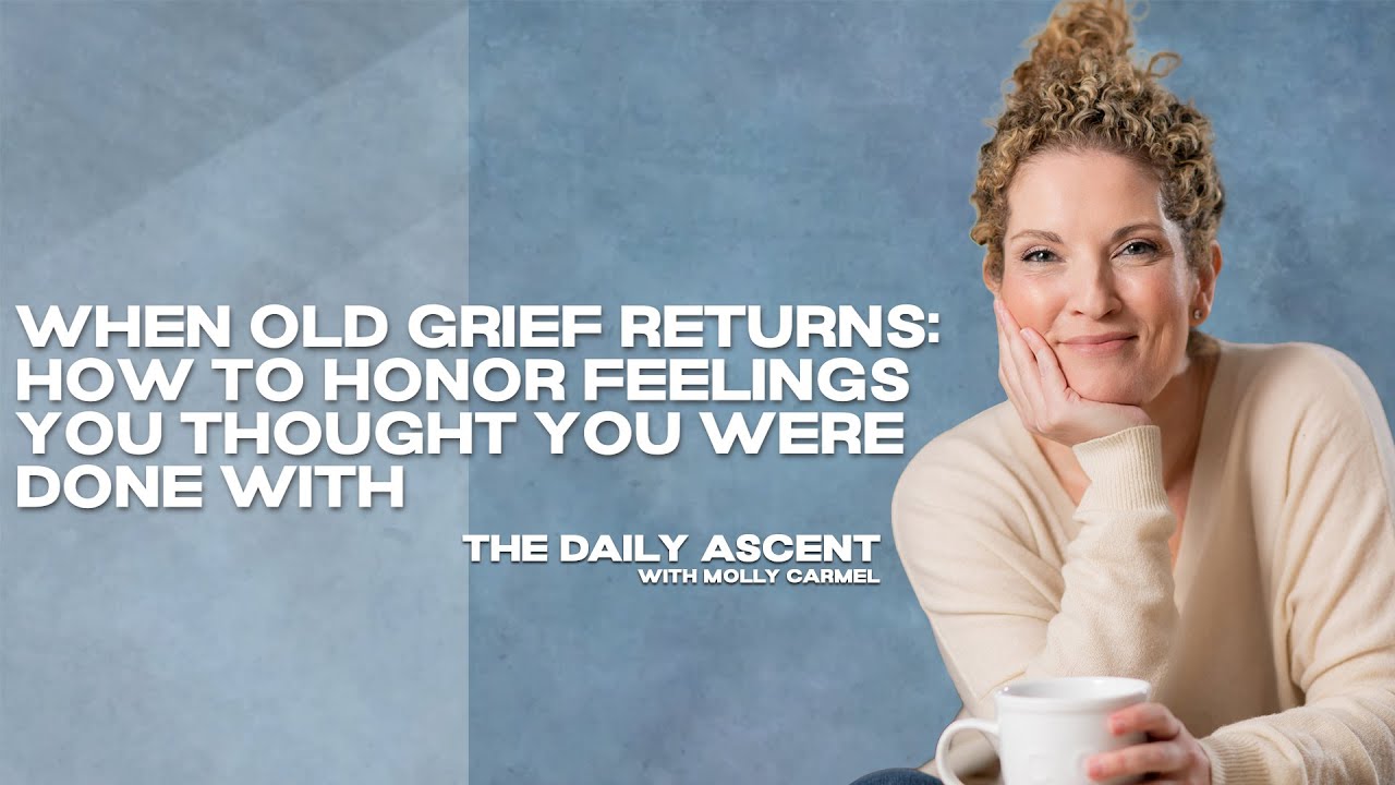 Эпизод 26 | Когда возвращается старая скорбь: как почтить чувства, которые, как вы думали, уже пр...