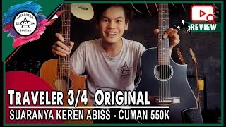 Review Gitar Traveler 3/4  Original cuma 550 Ribu