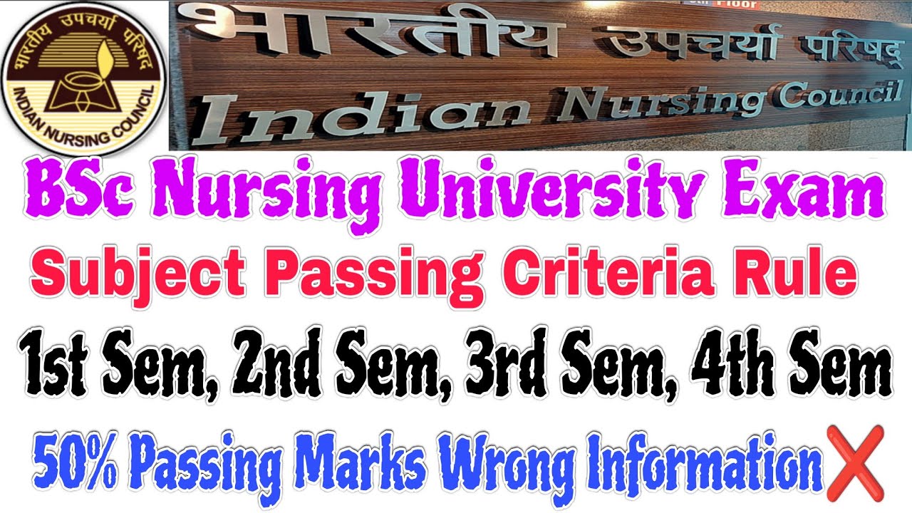 INC Guideline BSc Nursing Semester Exam Subject Passing Mark। BSc NursingSem University Exam Passing