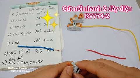 Hướng dẫn dùng Cút nối nhanh 2 dây điện #KV774-2