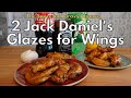 2 Jack Daniel’s Glazes for Chicken Wings | Jack and Coke Wing Glaze | Jack and Ginger Wing Glaze