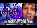 Jon Moxley Basement Promo | 2009
