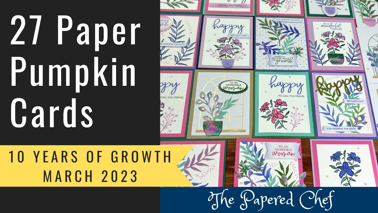 27 Cards- 10 Years of Growth - March 2023 Paper Pumpkin Kit by Stampin ...
