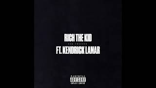 Rich The Kid - New Freezer ft  Kendrick Lamar (Audio   lyrics)