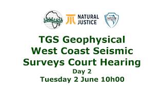 TGS Geophysical West Coast Seismic Surveys Court Hearing (Day 2)