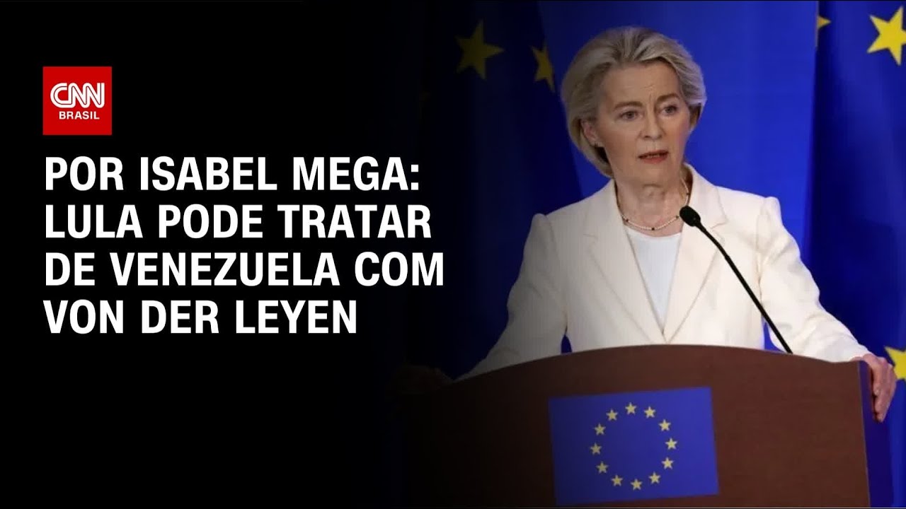 Lula pode tratar de Venezuela com Ursula von der Leyen | LIVE CNN