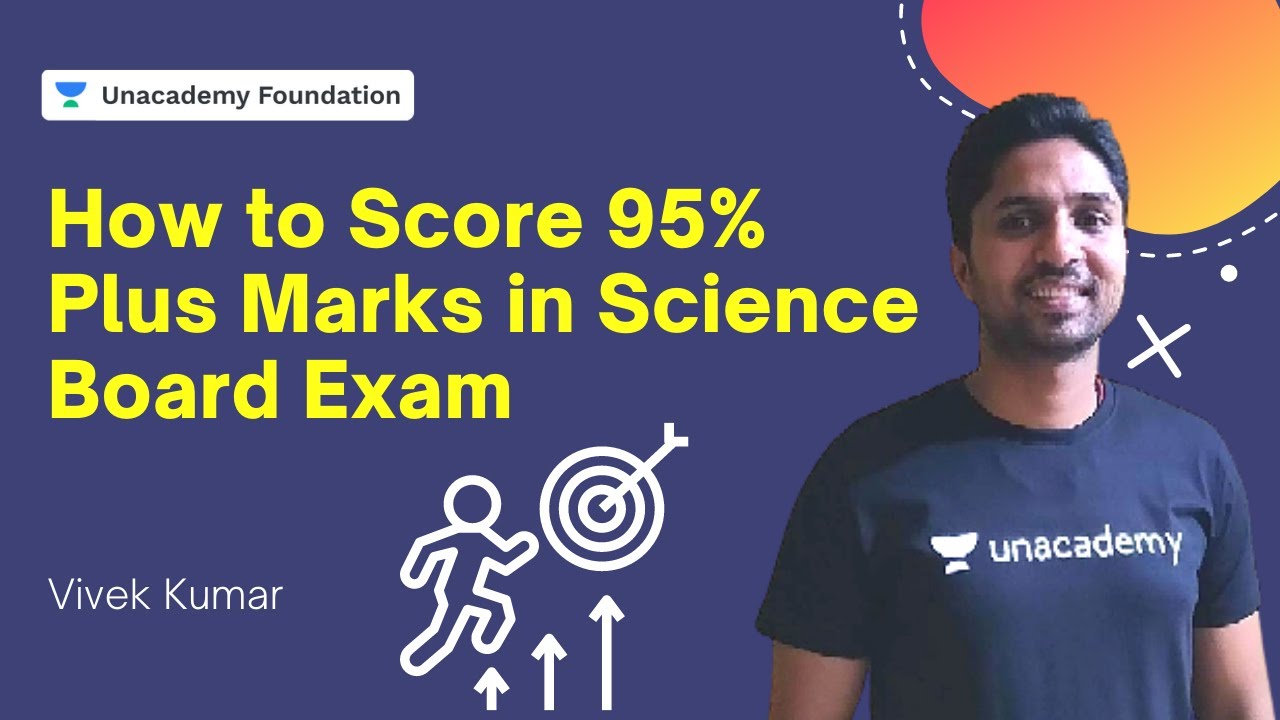 How to Score 95% Plus Marks in Science Board Exam | Vivek Kumar ...