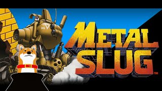 【METALSLUG】ﾍﾋﾞｨﾏｼﾝｶﾞﾝ 【Vtuber】