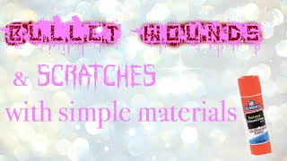 At home bullets and scratch tutorial ||beauty scars & latex