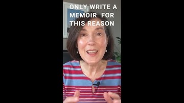 Write Your Memoir to Understand Yourself Better