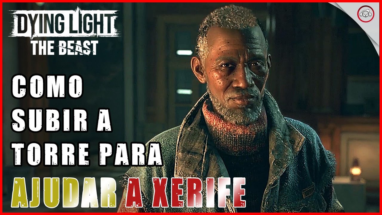 Miniatura do vídeo Dying Light The Beast, Como subir a torre para ajudar a Xerife | Super-dica