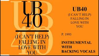 Ub40 i Cant Help Falling In Love With You 1993   Instrumental  With Backing Vocals