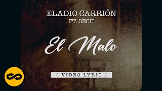 Eladio Carrión ft. Sech- El Malo (Letra/Lyrics) | Sol María