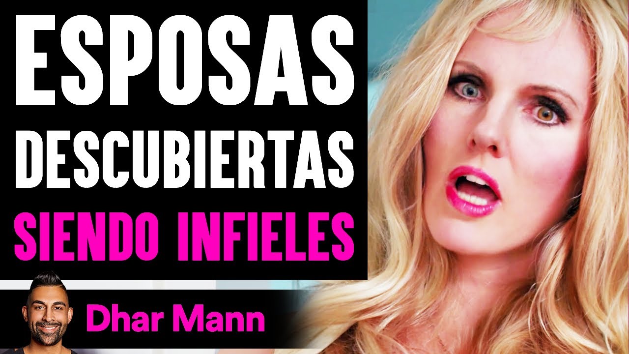 Maridos Descubren A Sus Esposas Siendo Infieles Dhar Mann Youtube