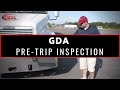 GDA Training Pre-Trip Inspection