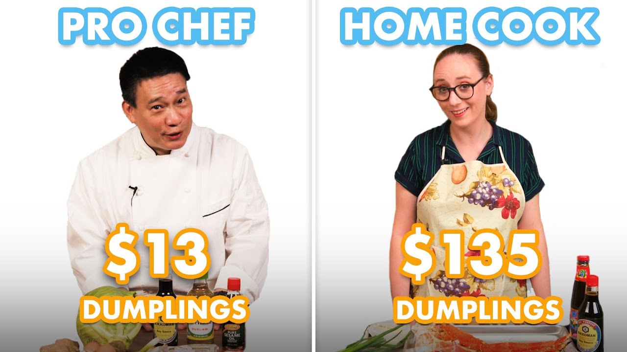 $135 vs $13 Dumplings: Pro Chef & Home Cook Swap Ingredients | Epicurious