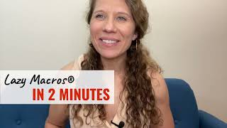 Lazy Macros® in 2 Minutes! Wealth